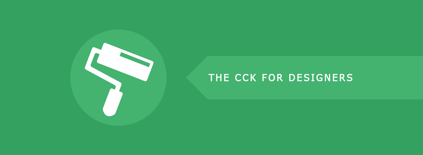 The CCK for designers