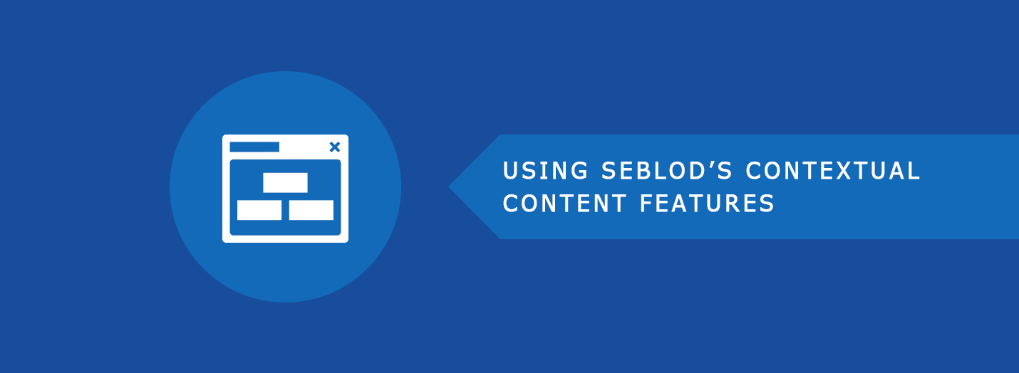 SEBLOD Contextual Content Features
